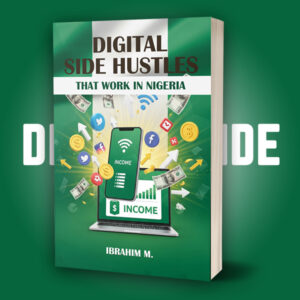 Digital Side Hustles That Work in Nigeria